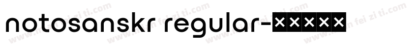 notosanskr regular字体转换